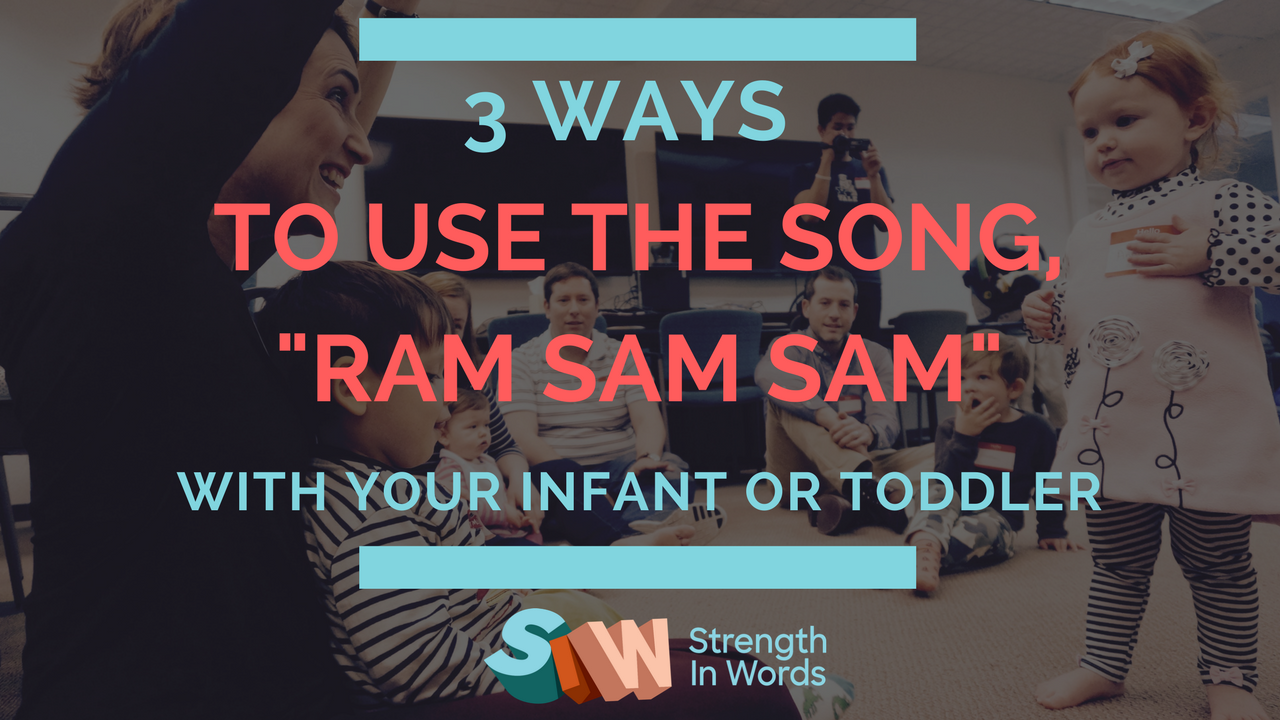 3 Ways to Use the Song Ram-Sam-Sam with your Young Child