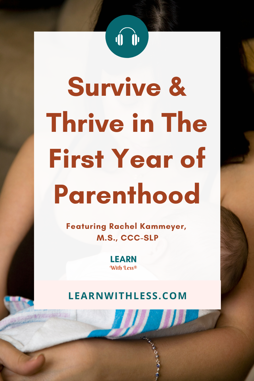 Surviving And Thriving In The First Year of Motherhood: One Mother’s Celebration Story