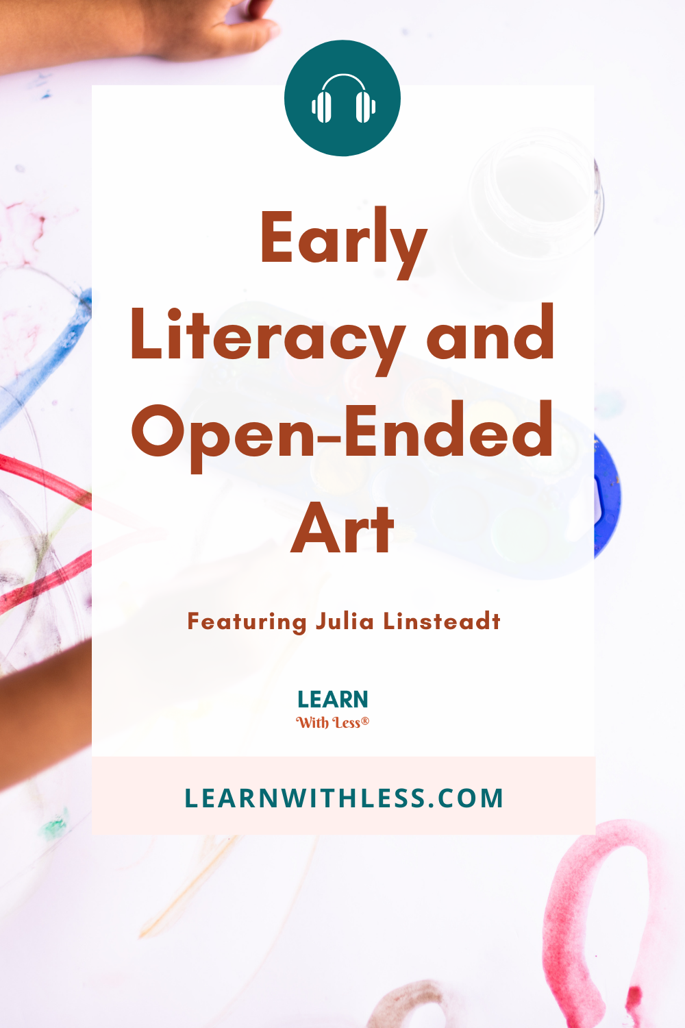 Pairing Process Art and Early Literacy Experiences