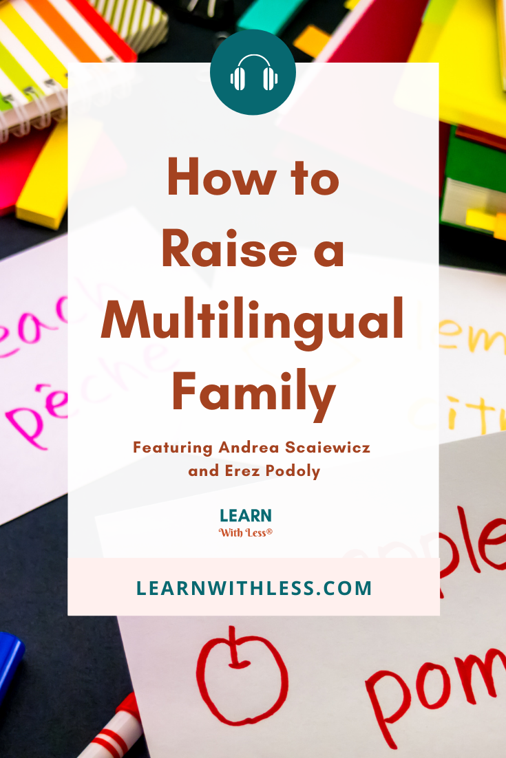 Raising A Multilingual Family