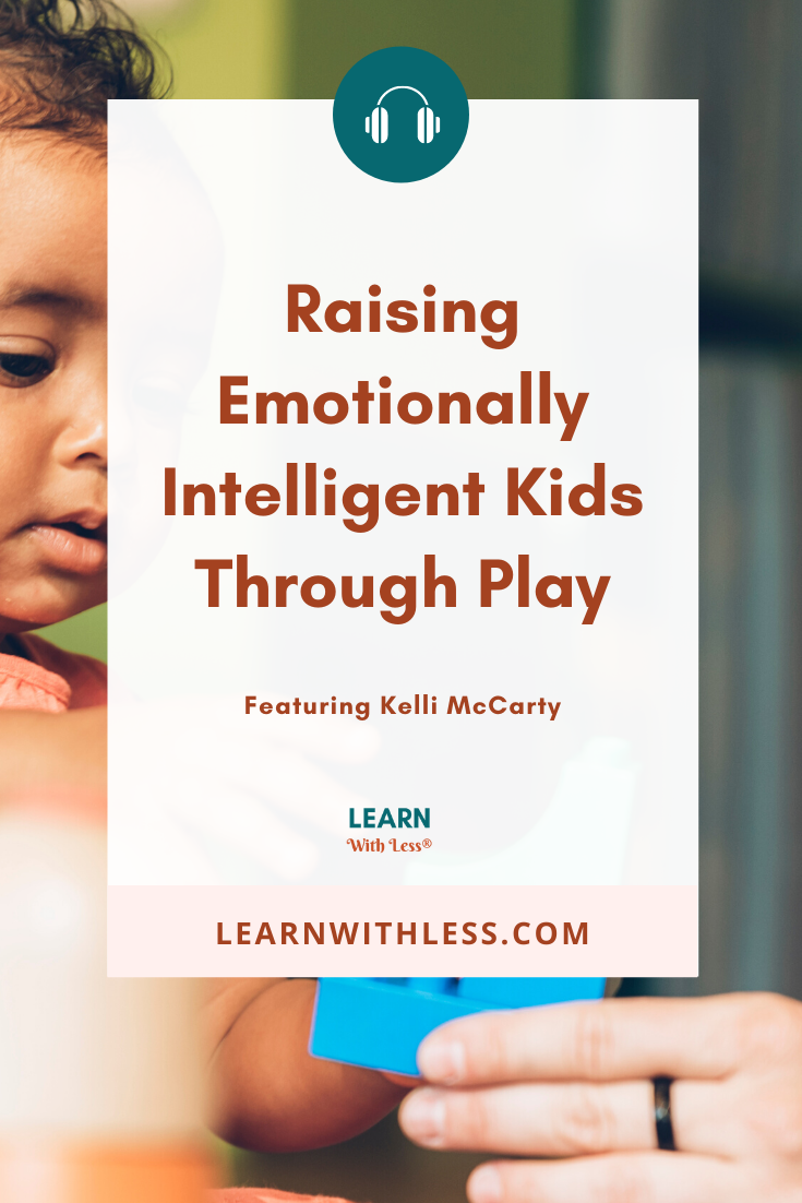 Raising Emotionally Intelligent Kids Through Play