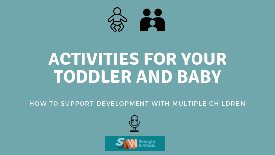 Activities For Toddler and Baby