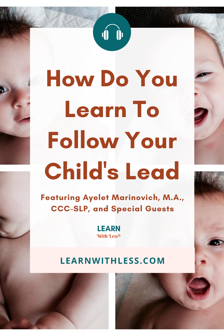 How Do You Learn to Follow Your Child\'s Lead?