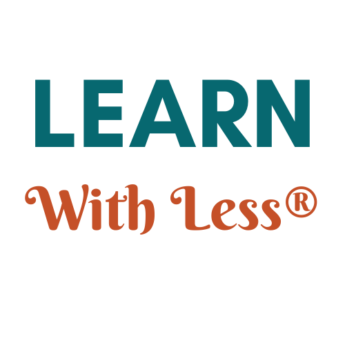 Learn With Less