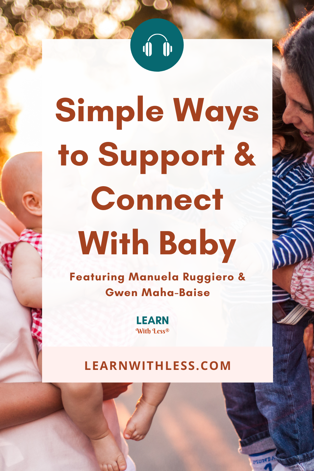 Simple Ways to Connect With Your Baby or Toddler