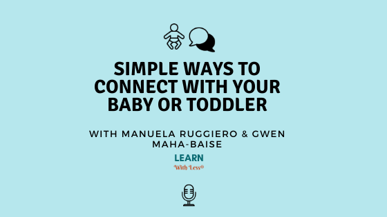 Simple Ways to Connect With Your Baby or Toddler