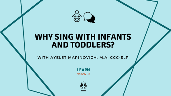 Why Sing with Infants and Toddlers?