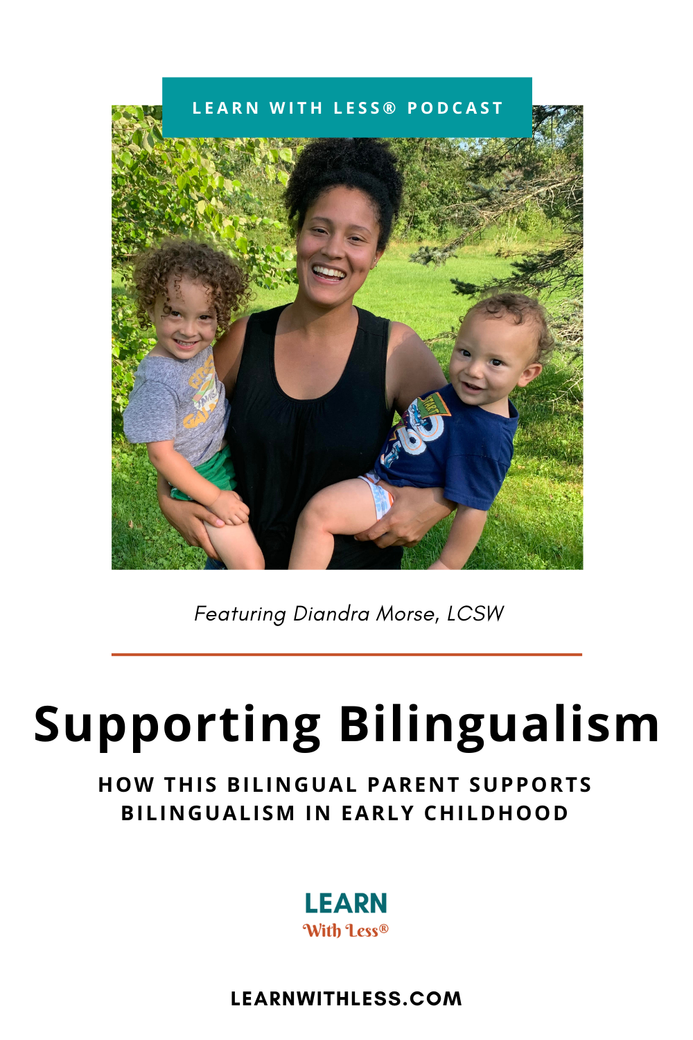 Supporting Bilingual Early Development - Learn With Less