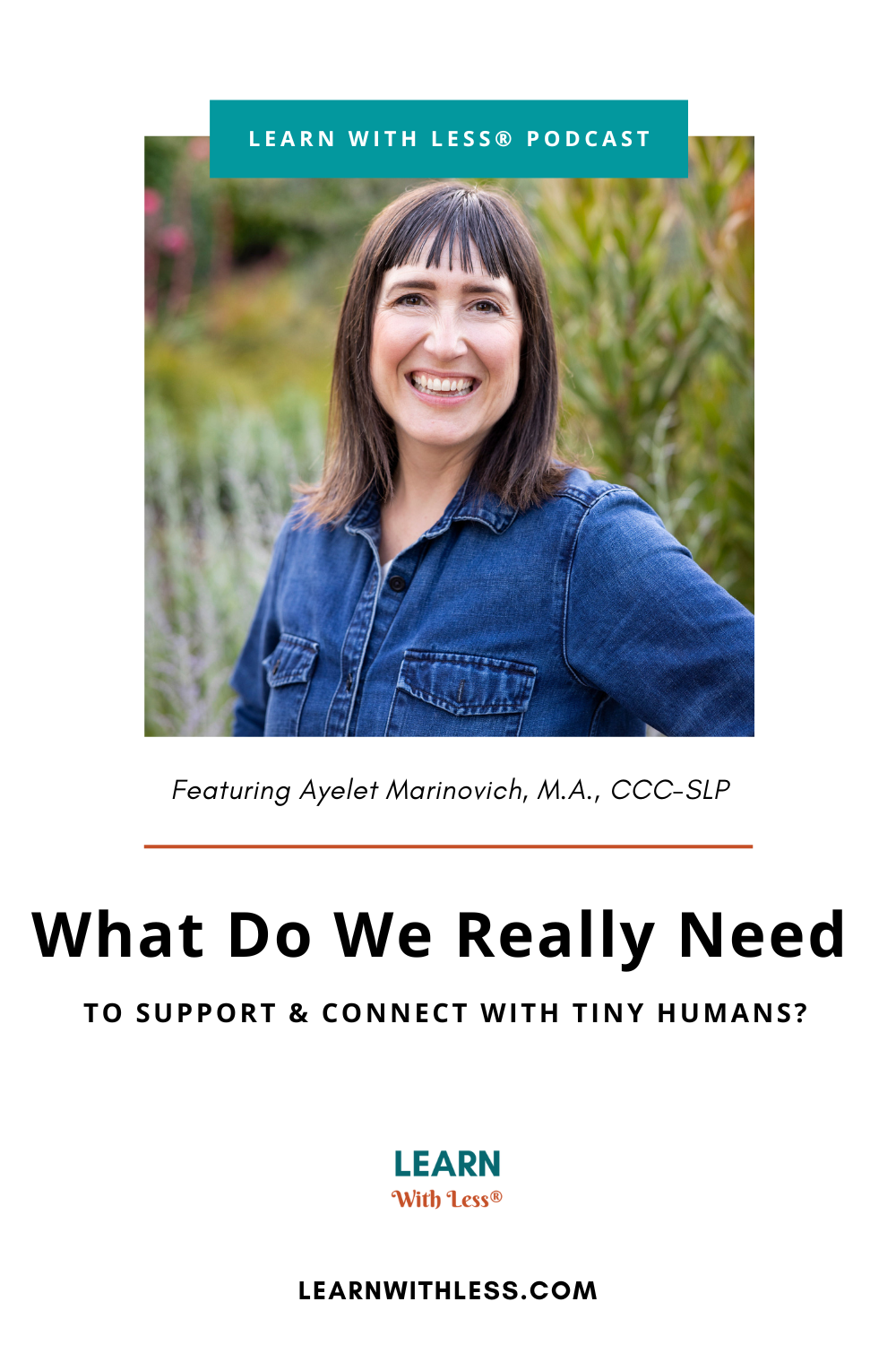 What Do We Really Need to Support & Connect With Tiny Humans?